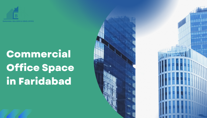 Commercial Office Space in Faridabad